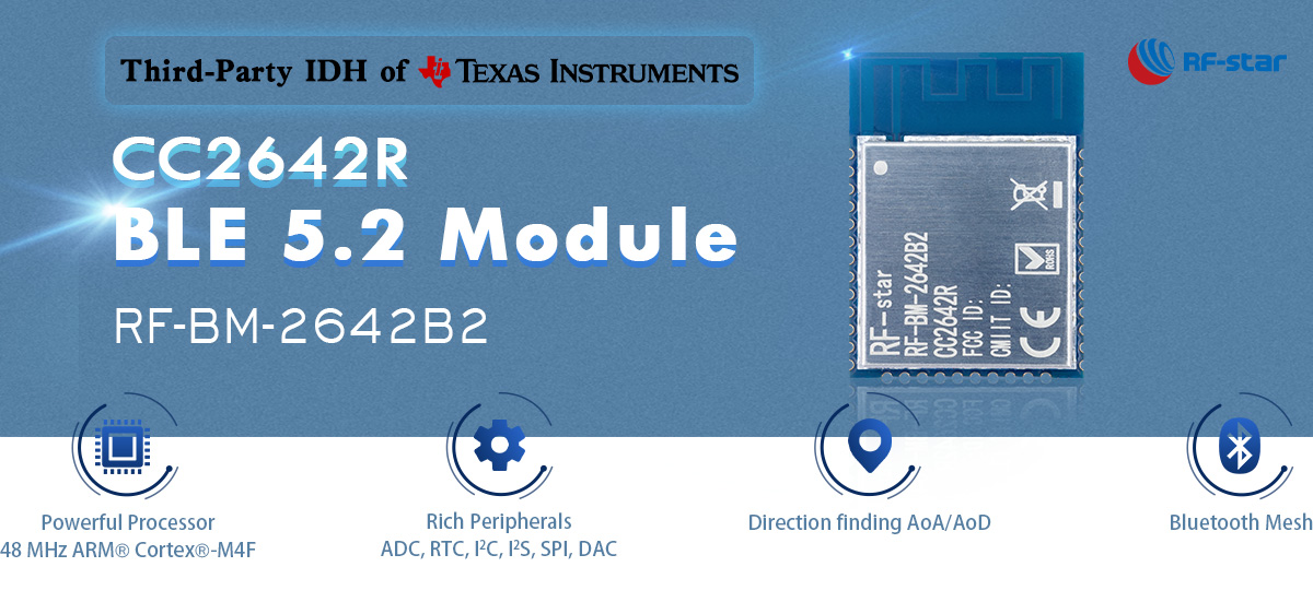 Características do Módulo CC2642R BLE 5.2 RF-BM-2642B2